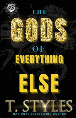 The God's of Everything Else: An Ace and Walid Saga (The Cartel Publications Presents) by Styles, T.