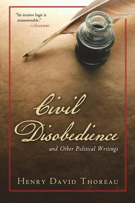 Civil Disobedience and Other Political Writings by Books, American Renaissance