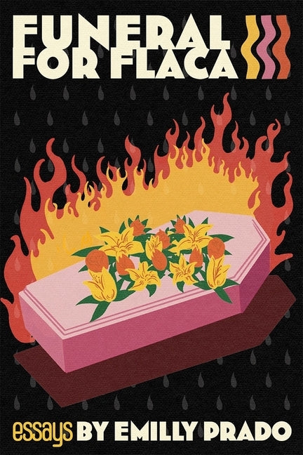 Funeral for Flaca by Prado, Emilly Giselle