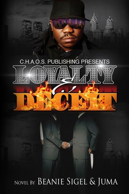 Loyalty and Deceit by Beanie, Sigel
