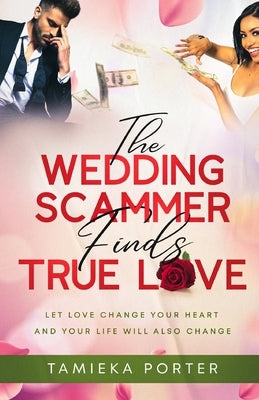 The Wedding Scammer by Clarke, Shaneice