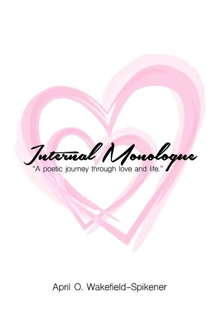 Internal Monologue by Williams, Ashlei