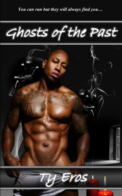 Ghosts of the Past by Eros, Ty