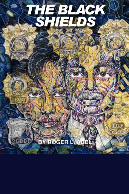 The Black Shields by Abel, Roger L.