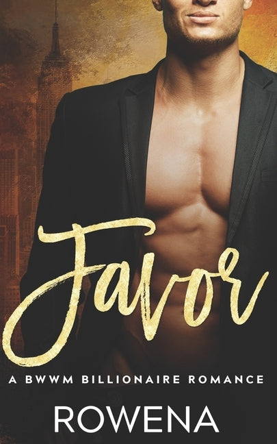 Favor: A BWWM Billionaire Romance by Rowena