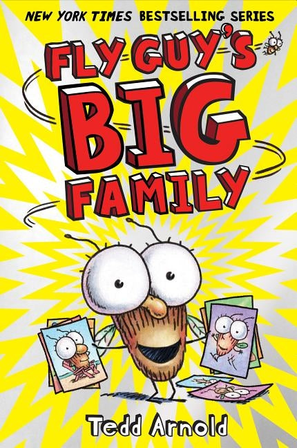 Fly Guy's Big Family (Fly Guy #17), 17 by Arnold, Tedd