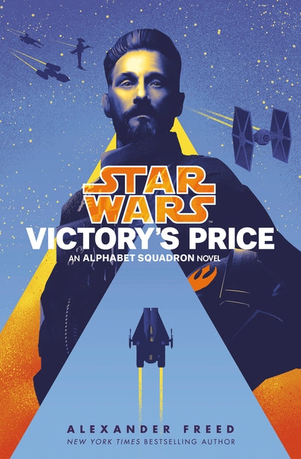 Victory's Price (Star Wars): An Alphabet Squadron Novel by Freed, Alexander