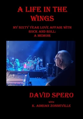My Life in The Wings by Zonneville, Kim a.