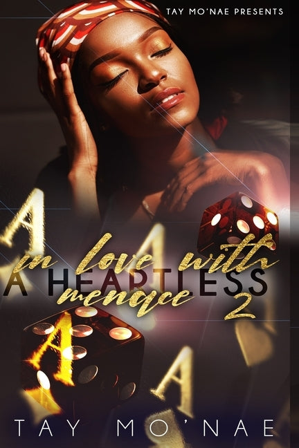 In Love With A Heartless Menace 2 by Mo'nae, Tay