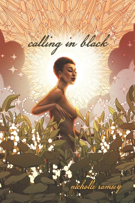 calling in black by Ramsey, Nicholle