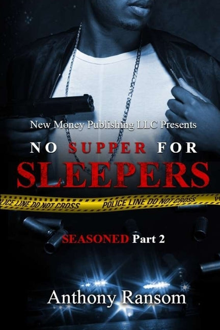 No Supper for Sleepers: SEASONED Part 2 by Ransom, Anthony
