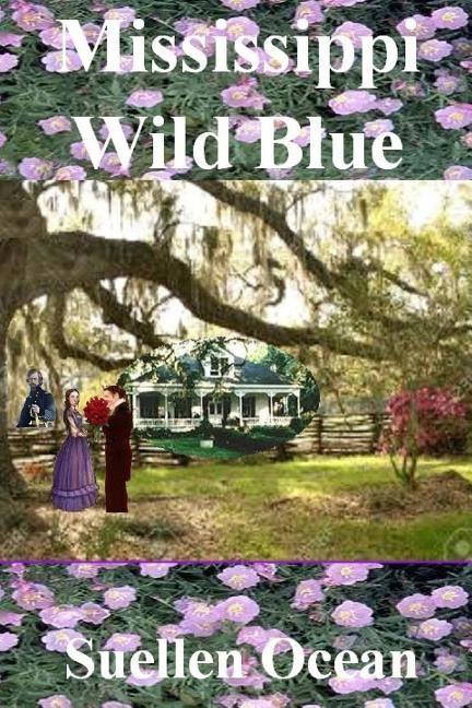 Mississippi Wild Blue by Ocean, Suellen