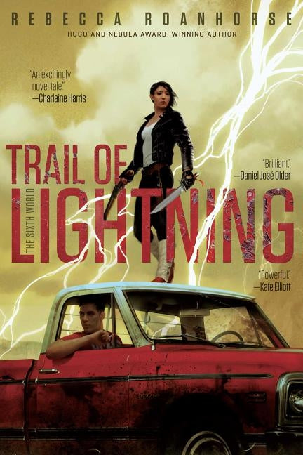 Trail of Lightning, Volume 1 by Roanhorse, Rebecca