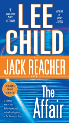 The Affair: A Jack Reacher Novel by Child, Lee