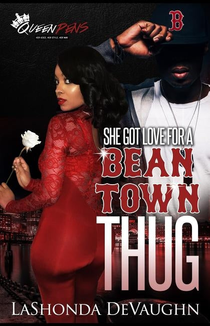 She Got Love For A Bean Town Thug by Devaughn, Lashonda