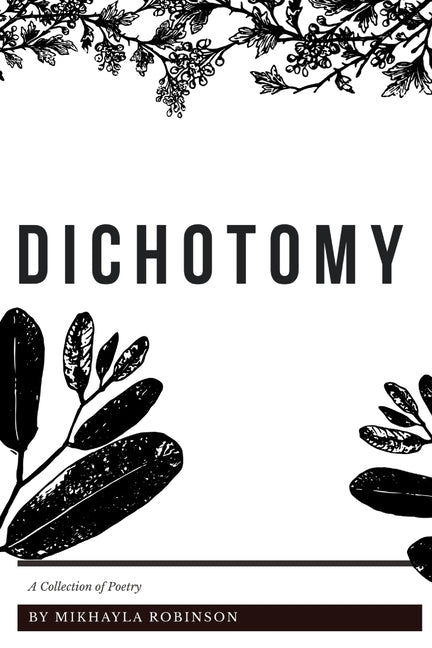 Dichotomy by Robinson, Mikhayla