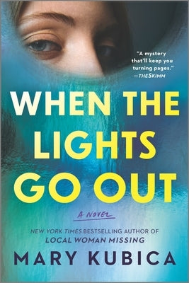 When the Lights Go Out by Kubica, Mary