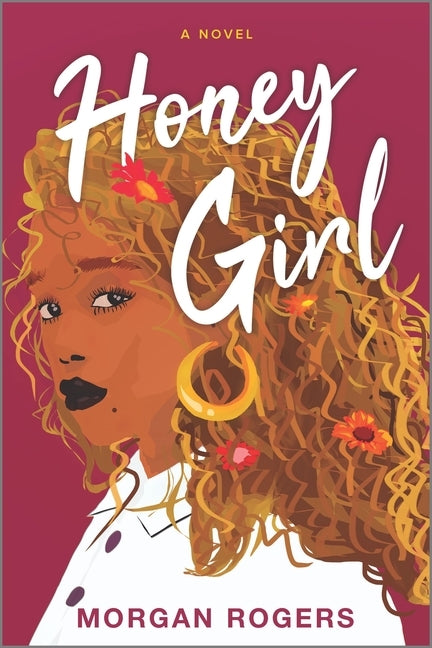 Honey Girl by Rogers, Morgan