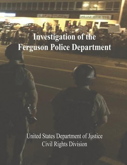 Investigation of the Ferguson Police Department by Division, Civil Rights
