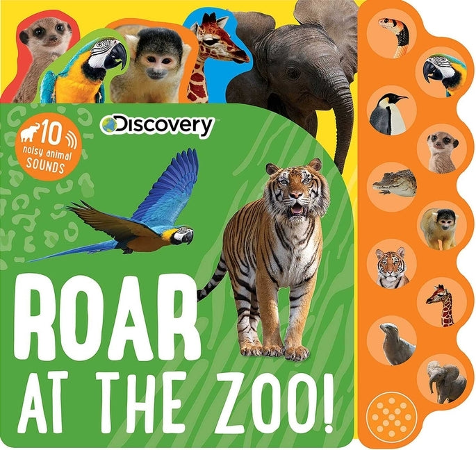 Discovery: Roar at the Zoo! by Editors of Silver Dolphin Books