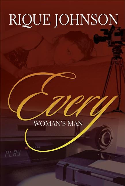 Every Woman's Man by Johnson, Rique