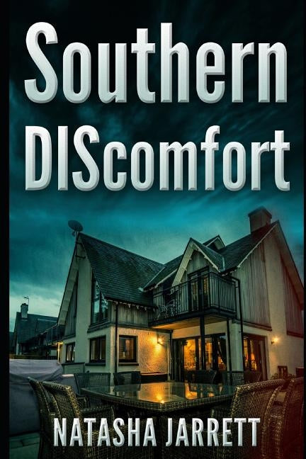 Southern DIScomfort by Jarrett, Natasha