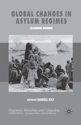 Global Changes in Asylum Regimes by Joly, D.