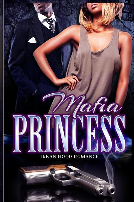 Mafia Princess by Higgins, Tamicka