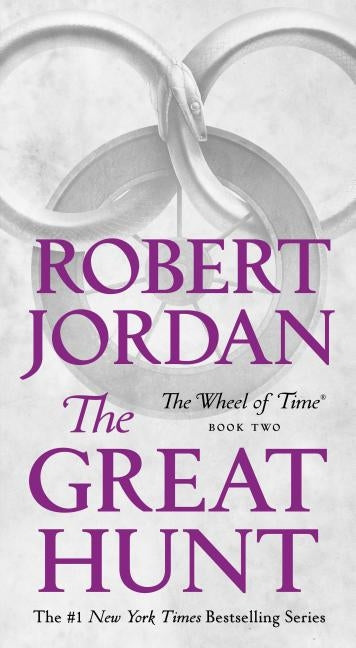 The Great Hunt: Book Two of 'the Wheel of Time' by Jordan, Robert