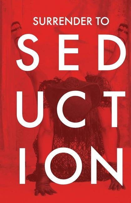 Surrender to Seduction by Teez, Socra