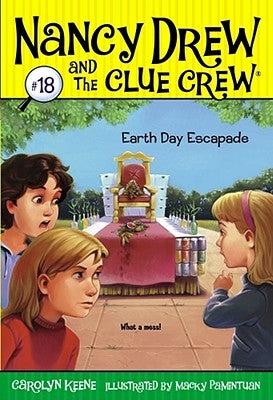 Earth Day Escapade, 18 by Keene, Carolyn