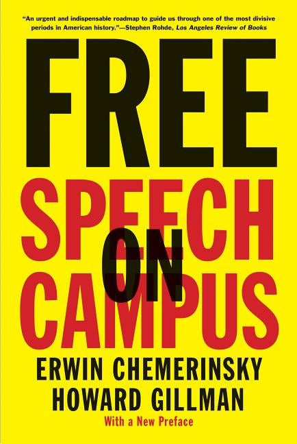 Free Speech on Campus by Chemerinsky, Erwin