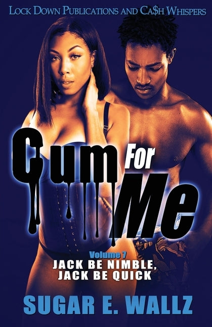 Cum For Me 7 by Wallz, Sugar E.