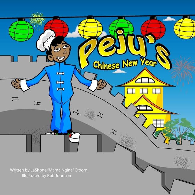 Peju's Chinese New Year by Johnson, Kofi