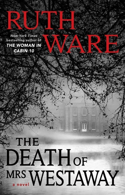 The Death of Mrs. Westaway by Ware, Ruth