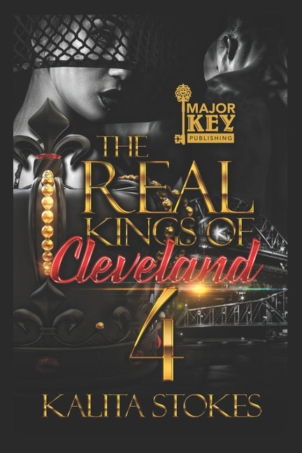 The Real Kings of Cleveland 4: The Finale by Write Guidance Editing