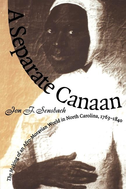 Separate Canaan by Sensbach, Jon F.
