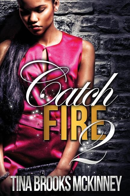 Catch Fire 2 by McKinney, Tina Brooks