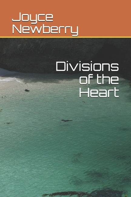 Divisions of the Heart by Newberry, Joyce