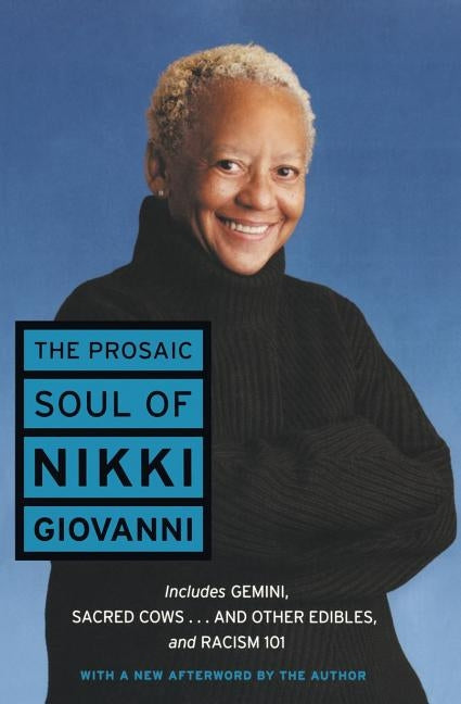 The Prosaic Soul of Nikki Giovanni by Giovanni, Nikki