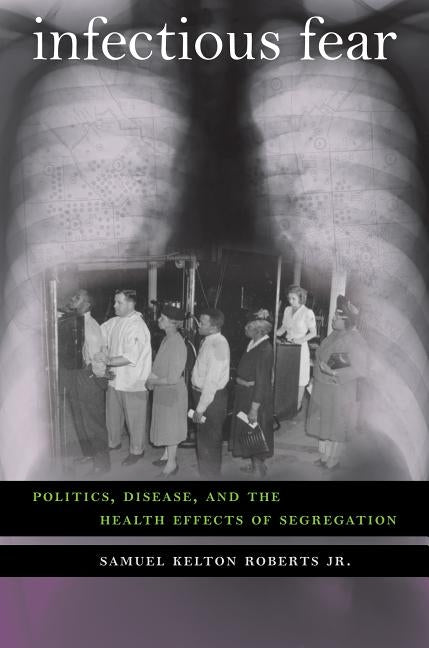 Infectious Fear by Roberts, Samuel Kelton, Jr.