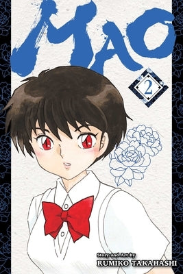 Mao, Vol. 2, 2 by Takahashi, Rumiko