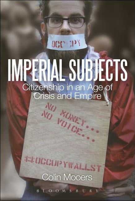 Imperial Subjects by Mooers, Colin
