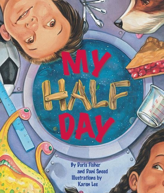 My Half Day by Fisher, Doris