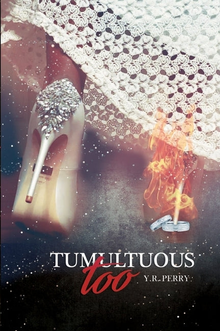 Tumultuous Too: The Sequel by Perry, Yolanda R.