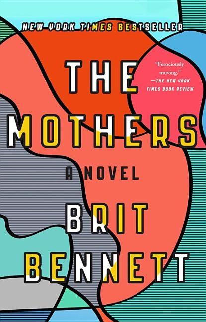 The Mothers by Bennett, Brit