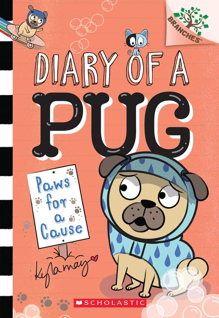 Paws for a Cause: Branches Book (Diary of a Pug #3), Volume 3 by May, Kyla