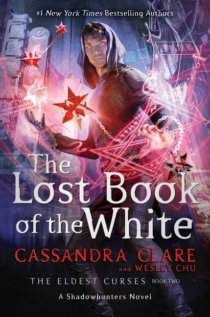 The Lost Book of the White, Volume 2 by Clare, Cassandra