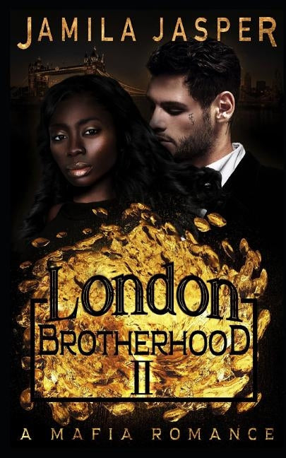 The London Brotherhood II: A Mafia Romance by Design, Denia