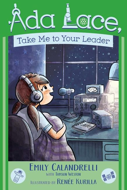 ADA Lace, Take Me to Your Leader, Volume 3 by Calandrelli, Emily